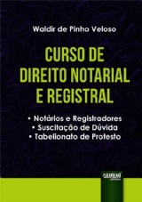 Direito Notarial e Registral: notrios e registradores, suscitao de d